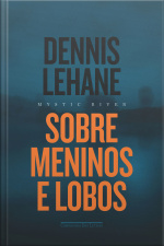 Sobre Meninos E Lobos - Mystic River