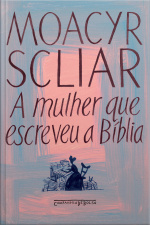 A Mulher Que Escreveu A Bíblia