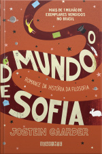 O Mundo De Sofia: Romance Da História Da Filosofia
