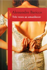 Três Vezes Ao Amanhecer