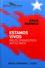 Estamos Vivos: Bruce Springsteen Aos 62 Anos