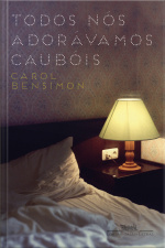 Todos Nós Adorávamos Caubóis