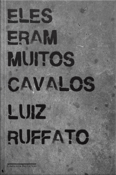 Eles Eram Muitos Cavalos