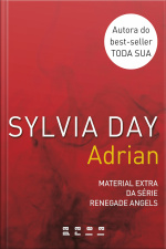 Adrian: Material Extra Da Série Renegade Angels