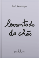 Levantado Do Chão (nova Edição): Romance
