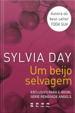 Um Beijo Selvagem: Série Renegade Angels