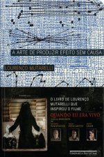 A Arte De Produzir Efeito Sem Causa