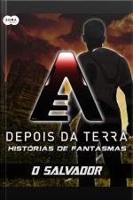 Depois Da Terra: Histórias De Fantasmas - O Salvador