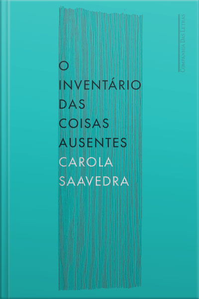 O Inventário Das Coisas Ausentes