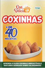 Que Delícia Ed. 93 - Coxinhas