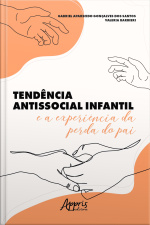 Tendência Antissocial Infantil E A Experiência Da Perda Do Pai
