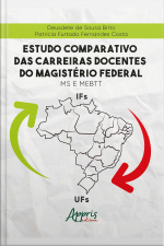 Estudo Comparativo Das Carreiras Docentes Do Magistério Federal: Ms E Mebtt