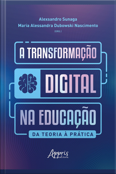 A Transformação Digital Na Educação: Da Teoria À Prática