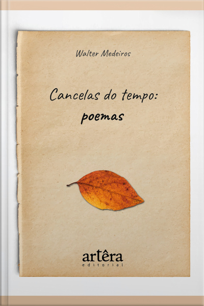 Cancelas Do Tempo: Poemas