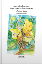 Aprendendo A Voar: Uma História De Superação