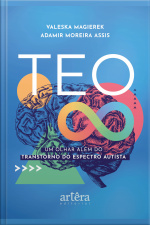 Teo: Um Olhar Além Do Transtorno Do Espectro Autista