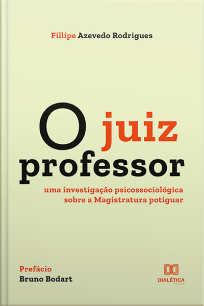 O Juiz Professor: Uma Investigação Psicossociológica Sobre A Magistratura Potiguar