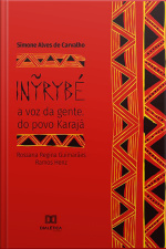 Inỹrybé: A Voz Da Gente. Do Povo Karajá