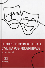 Humor E Responsabilidade Civil Na Pós-modernidade