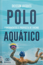 Polo Aquático: Fundamentos E Proposta De Ensino