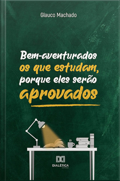 Bem-aventurados Os Que Estudam, Porque Eles Serão Aprovados