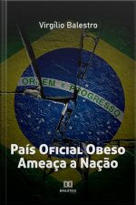 País Oficial Obeso Ameaça A Nação