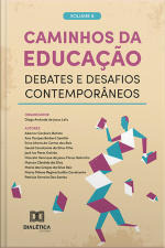 Caminhos Da Educação: Debates E Desafios Contemporâneos: – Volume 8