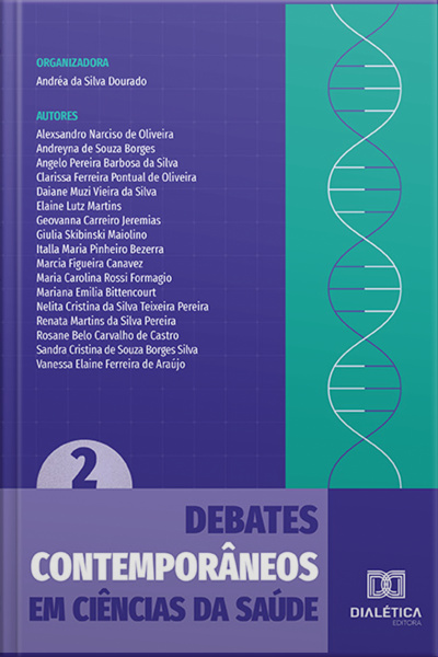 Debates Contemporâneos Em Ciências Da Saúde: Volume 2