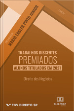 Trabalhos Discentes Premiados: Alunos Titulados Em 2021: Direito Dos Negócios
