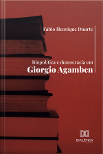 Biopolítica E Democracia Em Giorgio Agamben