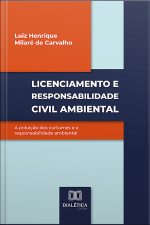 Licenciamento E Responsabilidade Civil Ambiental: A Poluição Dos Curtumes E A Responsabilidade Ambiental