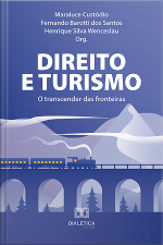 Direito E Turismo: O Transcender Das Fronteiras