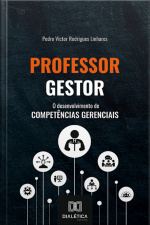 Professor Gestor: O Desenvolvimento De Competências Gerenciais