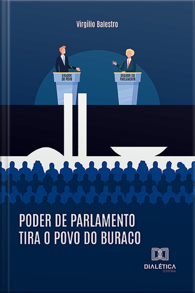 Poder De Parlamento Tira O Povo Do Buraco