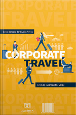 Corporate Travel: Trends In Brazil For 2030
