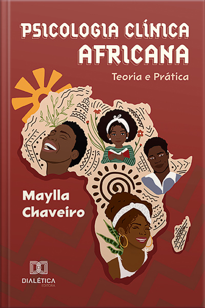 Psicologia Clínica Africana: Teoria E Prática