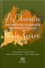 A Educação Em Direitos Humanos Na Pedagogia De Paulo Freire