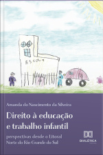 Direito À Educação E Trabalho Infantil: Perspectivas Desde O Litoral Norte Do Rio Grande Do Sul