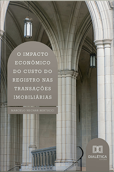 O Impacto Econômico Do Custo Do Registro Nas Transações Imobiliárias