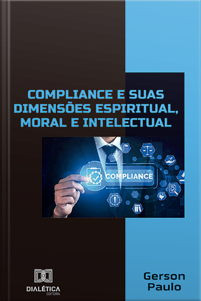 Compliance E Suas Dimensões Espiritual, Moral E Intelectual