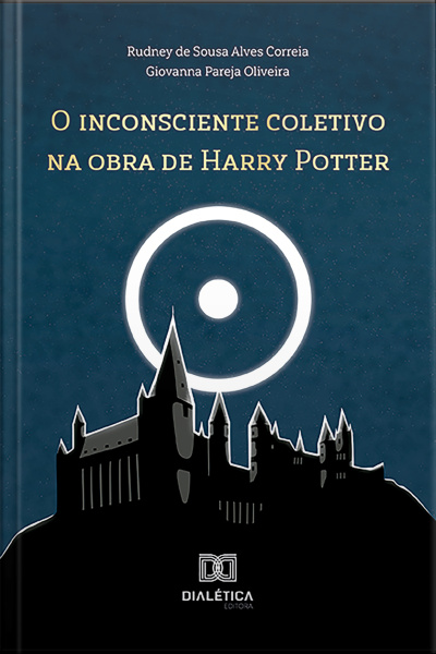O Inconsciente Coletivo Na Obra De Harry Potter