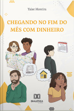 Chegando No Fim Do Mês Com Dinheiro