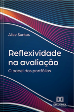 Reflexividade Na Avaliação: O Papel Dos Portfólios