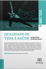 Qualidade De Vida E Saúde: Perspectivas Contemporâneas - Volume 4