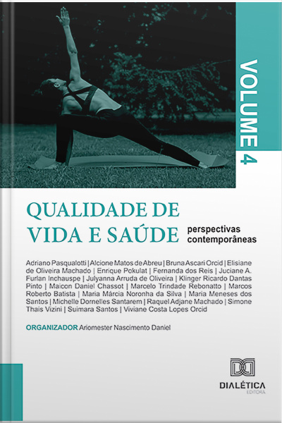 Qualidade De Vida E Saúde: Perspectivas Contemporâneas - Volume 4
