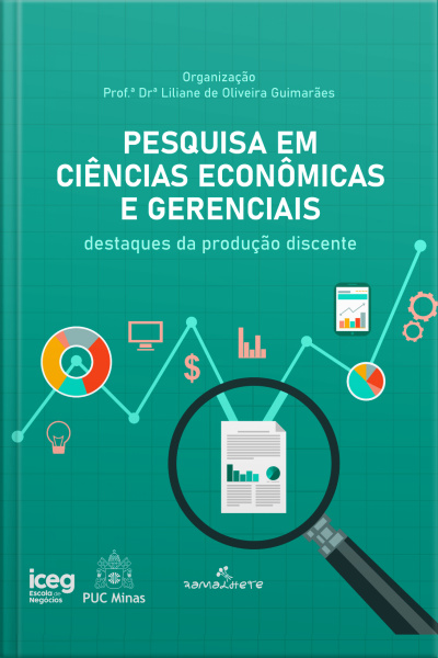Pesquisa Em Ciências Econômicas E Gerenciais: Destaques Da Produção Discente
