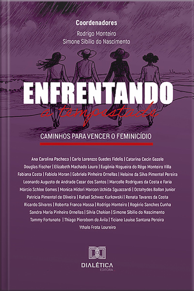 Enfrentando A Tempestade: Caminhos Seguros Para Vencer O Feminicídio