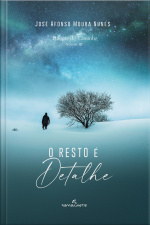 O Resto É Detalhe