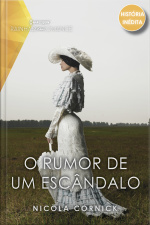 O Rumor De Um Escândalo