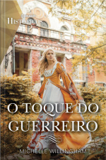 O Toque Do Guerreiro